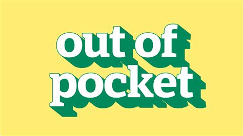 out of pocket urban dictionary|what does out of pocket mean slang.